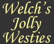 Welch's Jolly Westies dog breeder